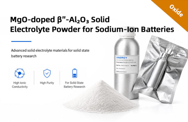 MgO-doped-AlO-Solid-Electrolyte-Powder-for-Sodium-Ion-Batteries-1 MgO-doped β″-Al₂O₃ Solid Electrolyte Powder for Sodium-Ion Batteries