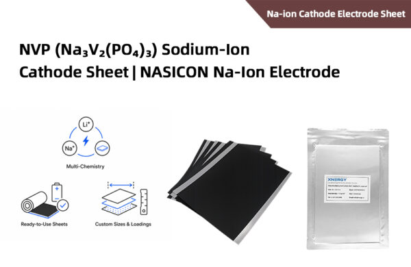 NVP (Na3V2(PO4)3) Sodium-Ion Cathode Sheet NASICON Na-Ion Electrode