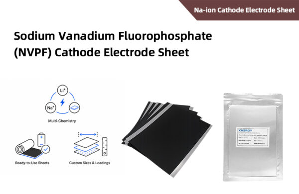 Sodium Vanadium Fluorophosphate (NVPF) Cathode Electrode Sheet